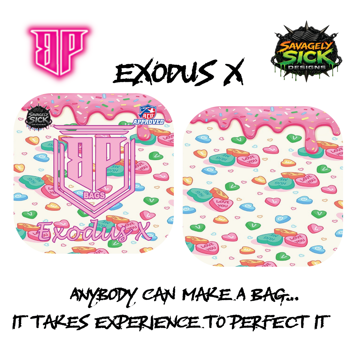 BP Bags/Savagely Sick Designs Candy Crush Drop (Any ACO bag Series)