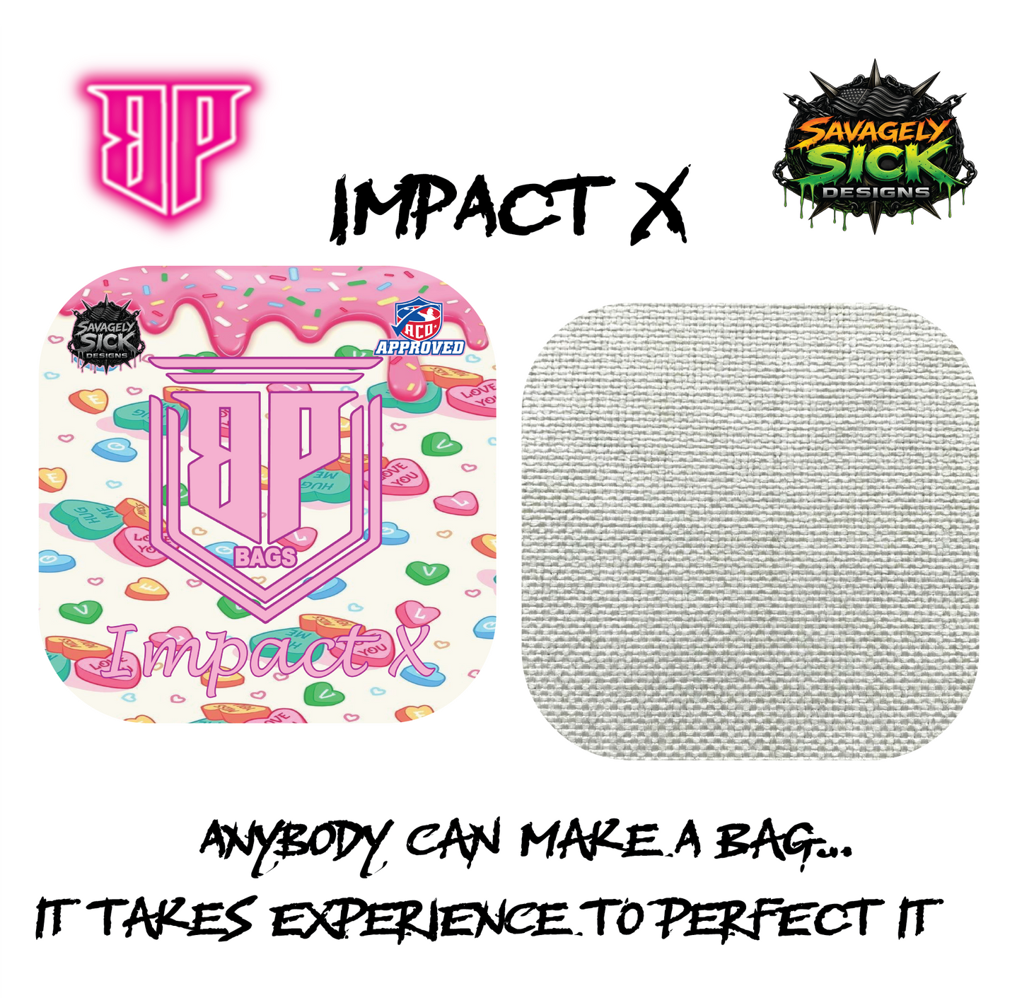 BP Bags/Savagely Sick Designs Candy Crush Drop (Any ACO bag Series)